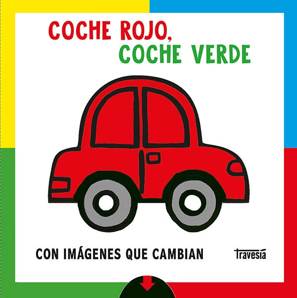 COCHE ROJO, COCHE VERDE | Roger Priddy