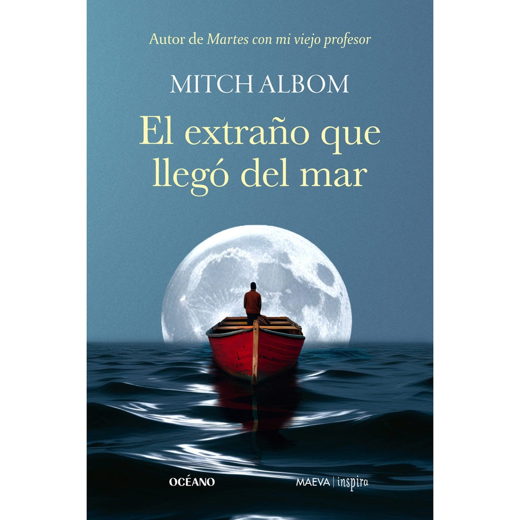 EL EXTRAÑO QUE LLEGO DEL MAR | MITCH ALBOM