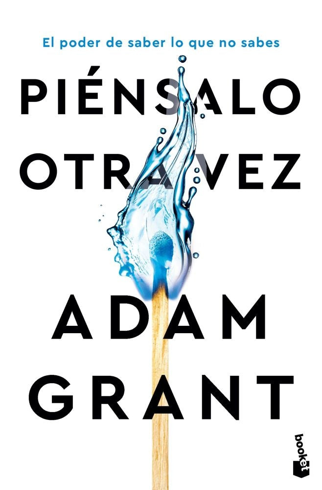 Piénsalo otra vez | Adam Grant