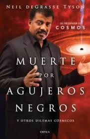 Muerte por agujeros negros | Neil deGrasse Tyson