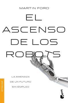 El ascenso de los robots | Martin Ford