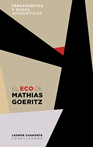 EL ECO DE MATHIAS GOERITZ | Mathias Goeritz