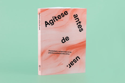 Agítese antes de usar  | Varios Autores