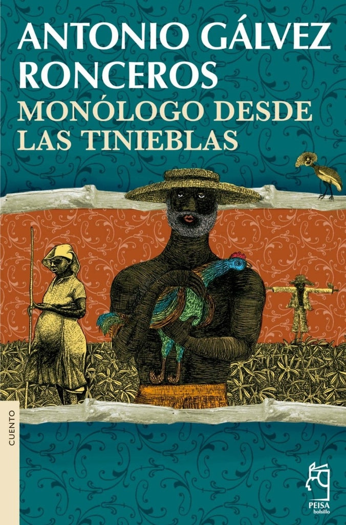 MONÓLOGO DESDE LAS TINIEBLAS - Bolsillo | Antonio Gálvez Ronceros