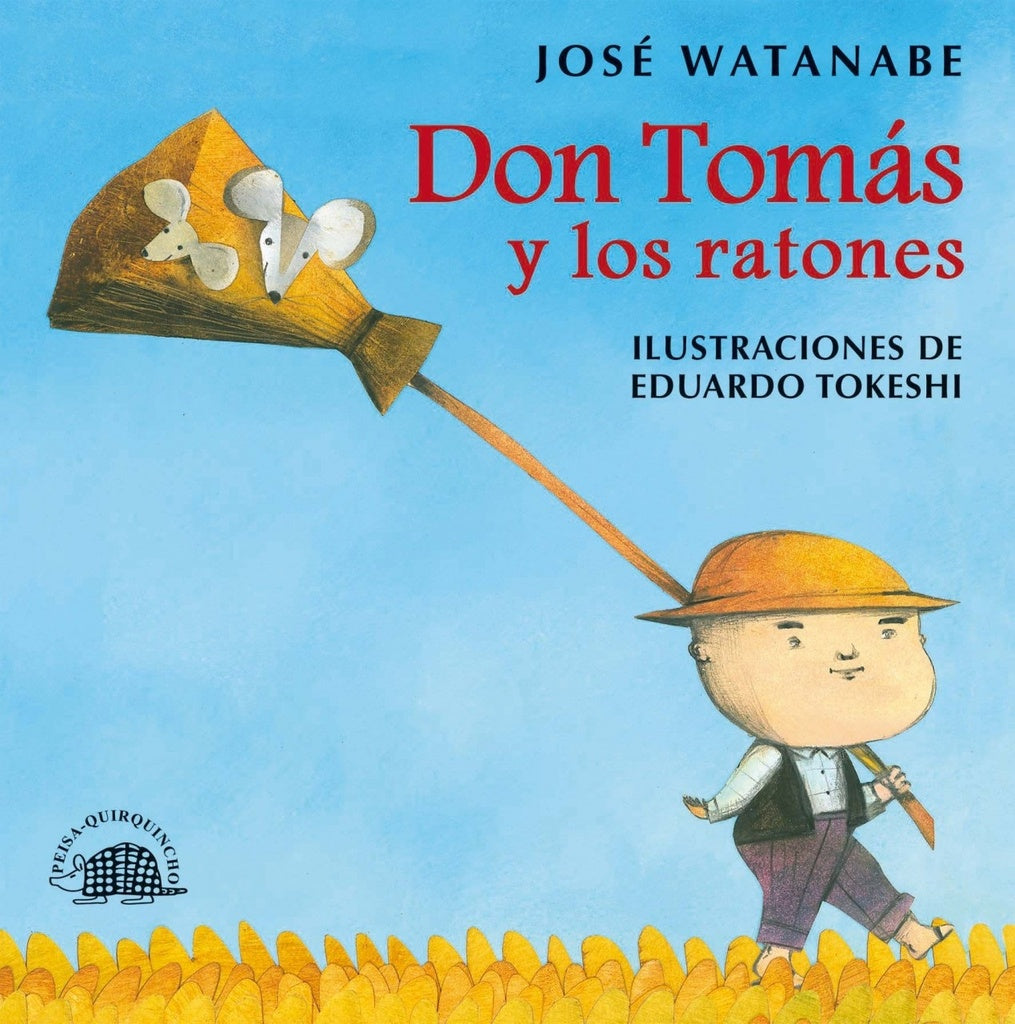 DON TOMÁS Y LOS RATONES | José Watanabe