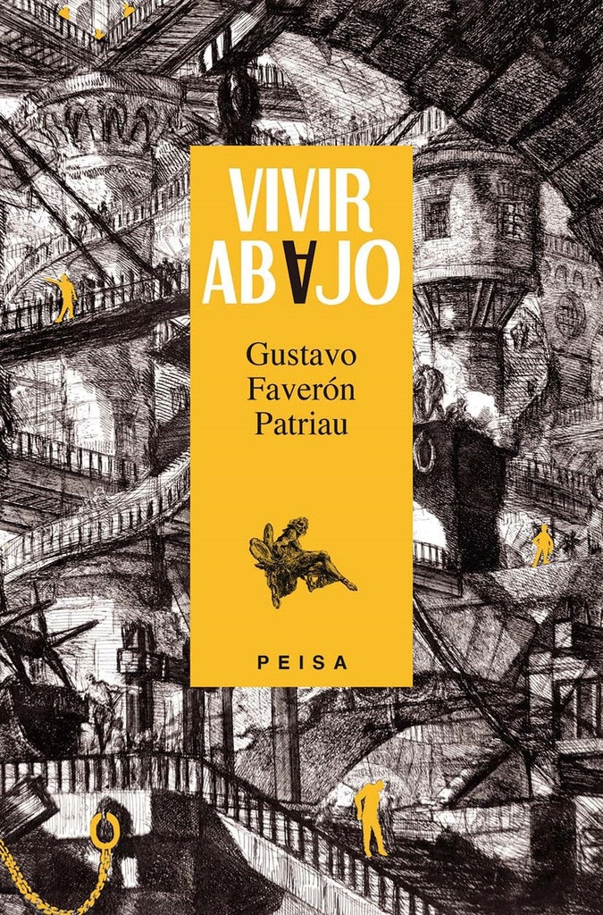 VIVIR ABAJO | Gustavo Faverón