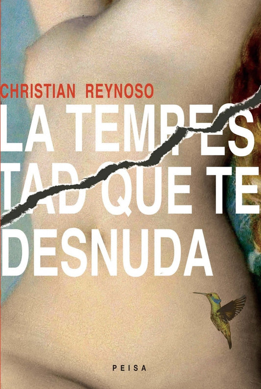 LA TEMPESTAD QUE TE DESNUDA | Christian Reynoso