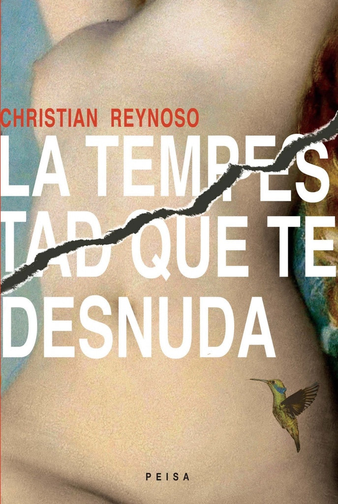 LA TEMPESTAD QUE TE DESNUDA | Christian Reynoso