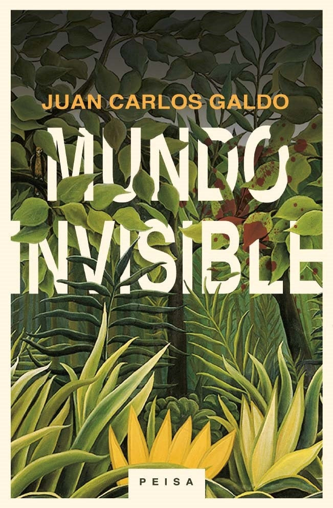 MUNDO INVISIBLE | Juan Carlos Galdo