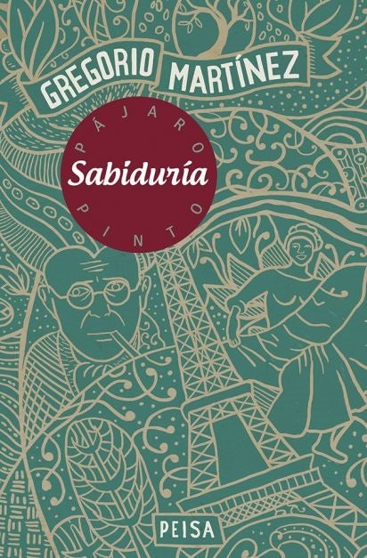 SABIDURÍA - Pájaro Pinto. Tercer volumen | Gregorio Martínez