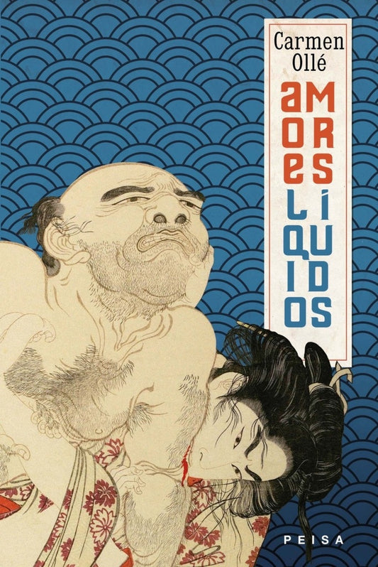 AMORES LÍQUIDOS | Carmen Ollé