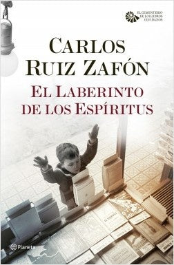 El laberinto de los espíritus | Carlos Ruiz Zafón