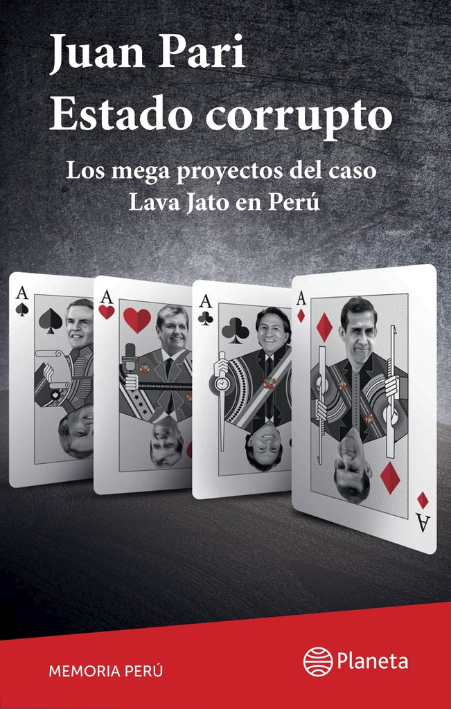 Estado Corrupto / MEMORIA PERÚ | Juan Pari