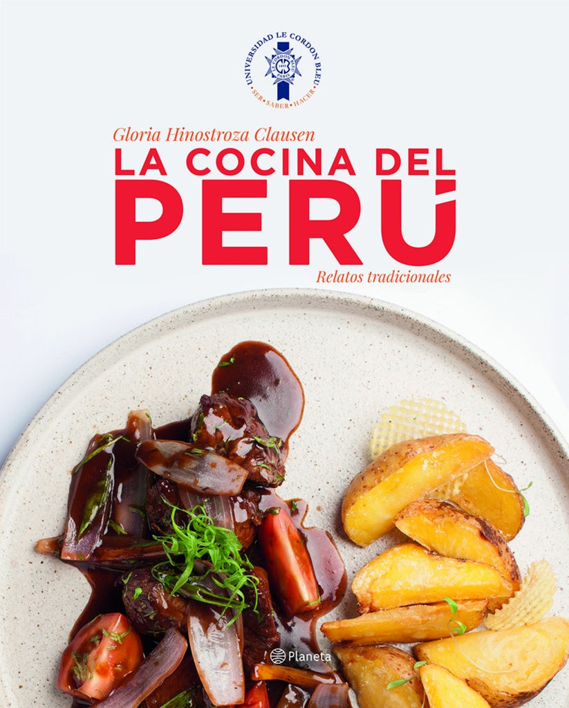 La cocina del Perú | Le Cordon Bleu