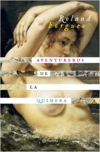 Aventureros de la quimera | Roland Forgues
