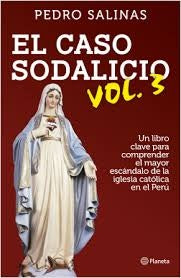 El caso sodalicio Vol. 3 | Pedro Salinas