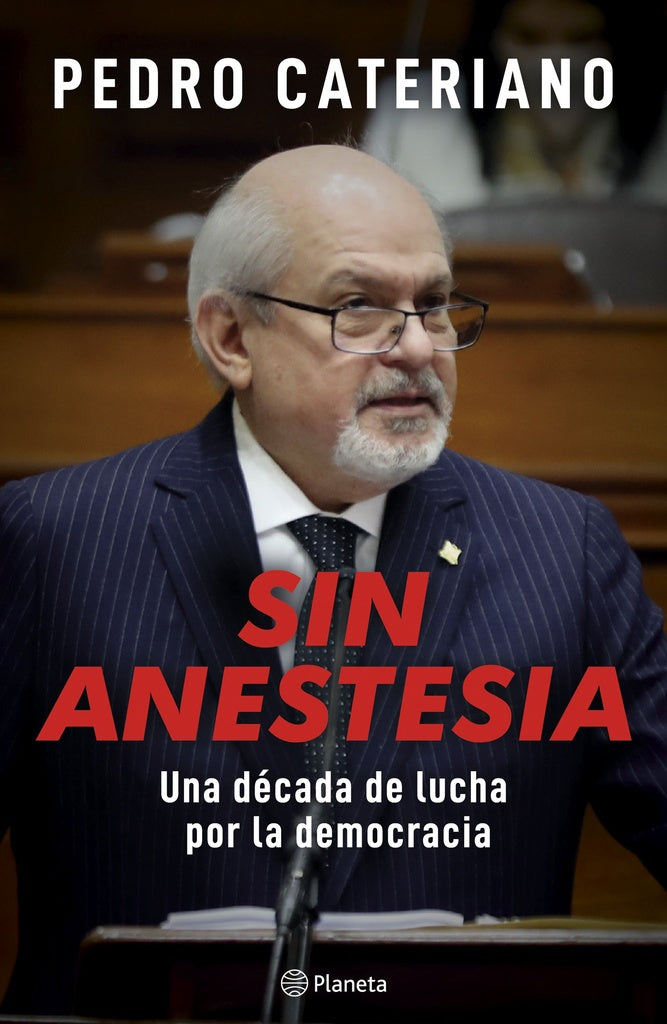 Sin anestesia | Pedro Cateriano