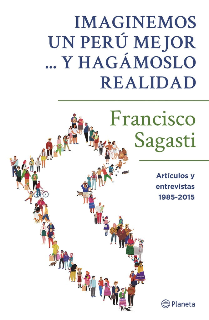 Imaginemos un Perú mejor... y hagámoslo realidad | Francisco Sagasti