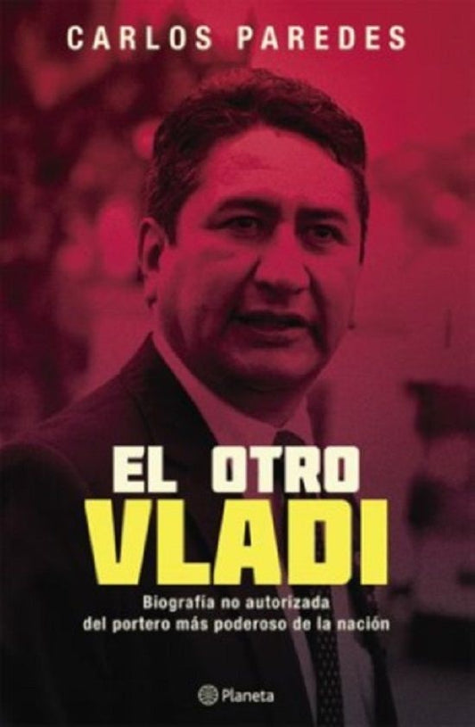 El otro Vladi | Carlos Paredes