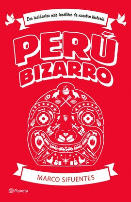 PERU BIZARRO  | Marco Sifuentes
