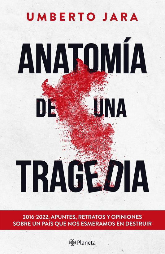 Anatomia de una tragedia | Umberto Jara