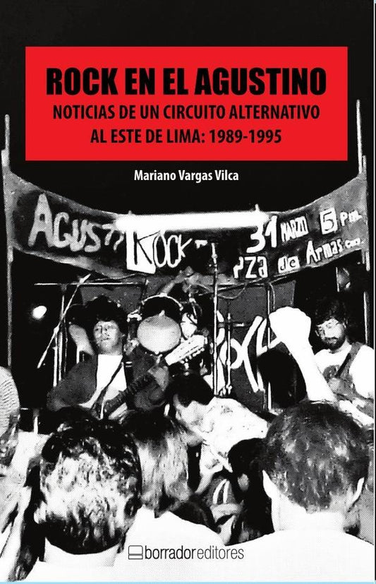 Rock en el Agustino | Mariano Vargas Vilca