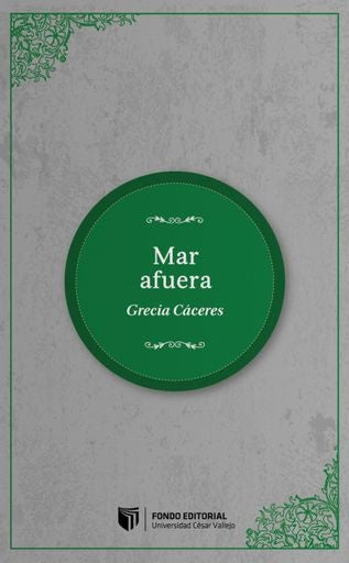 MAR AFUERA | Grecia Cáceres
