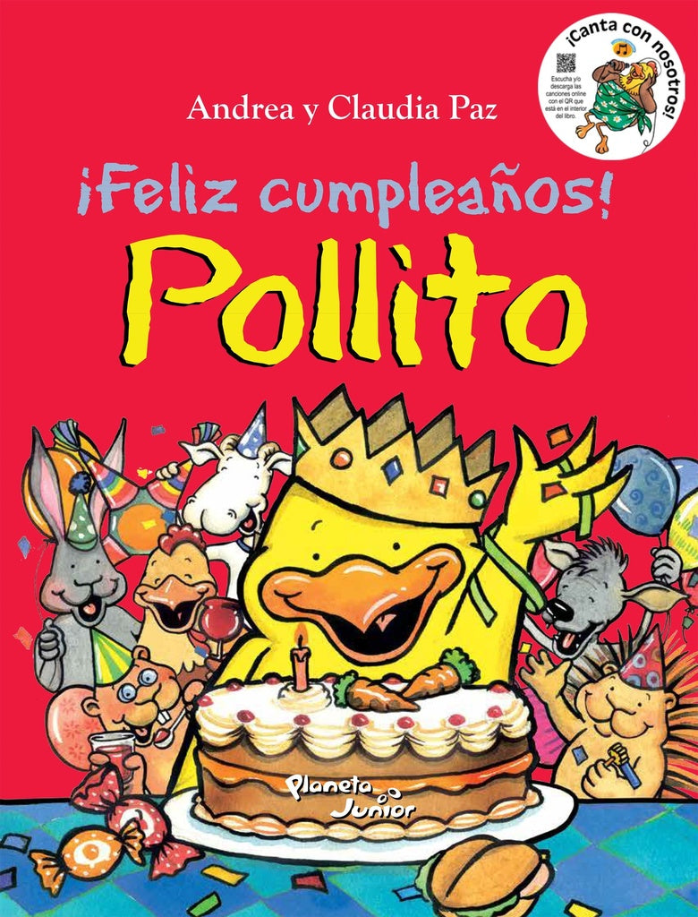 ¡Feliz cumpleaños! Pollito | Andrea Paz