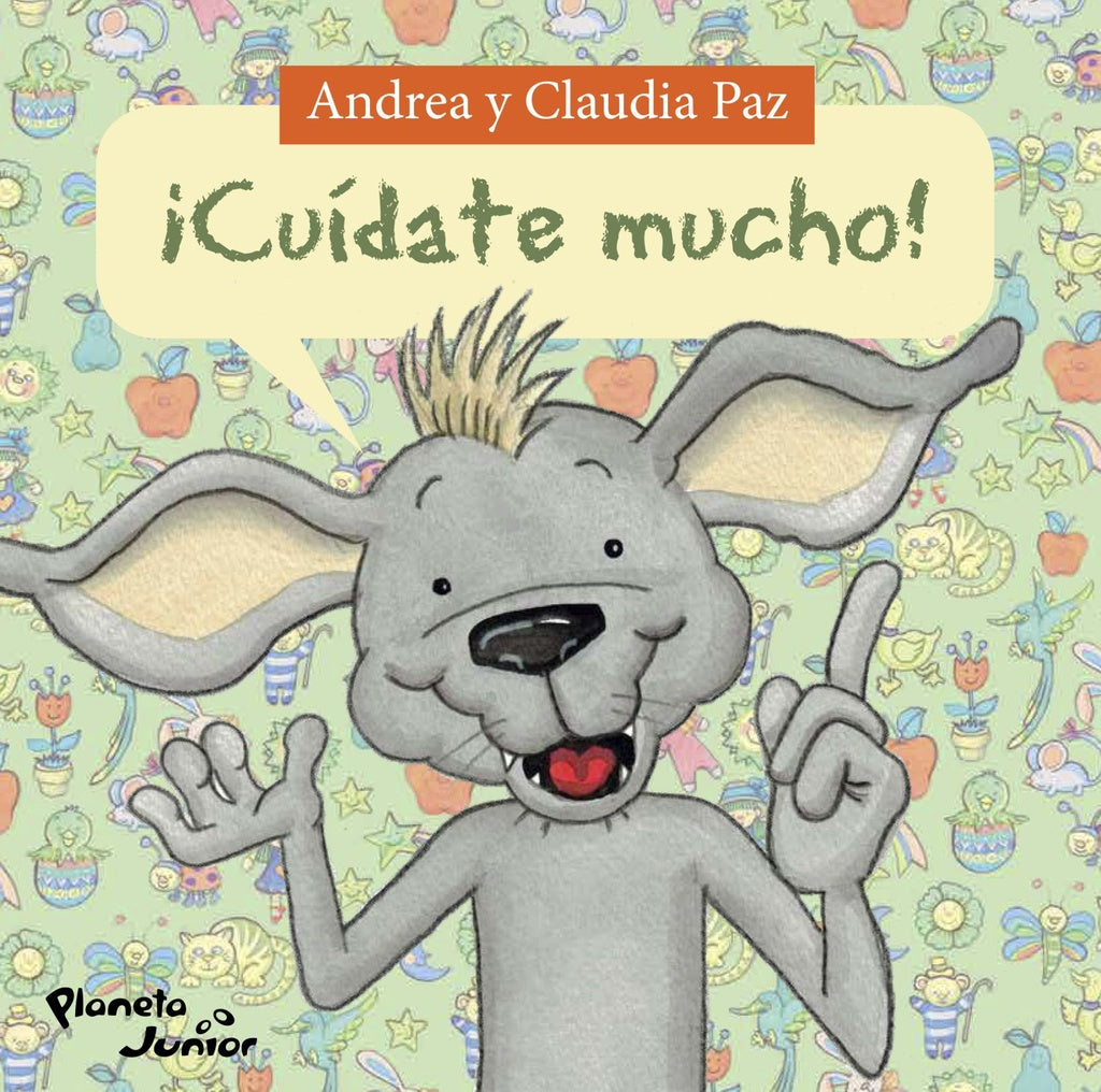 ¡Cuídate mucho! | Andrea Paz