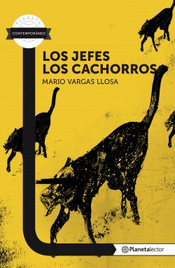 los jefes / Los cachorros  | Mario Vargas Llosa