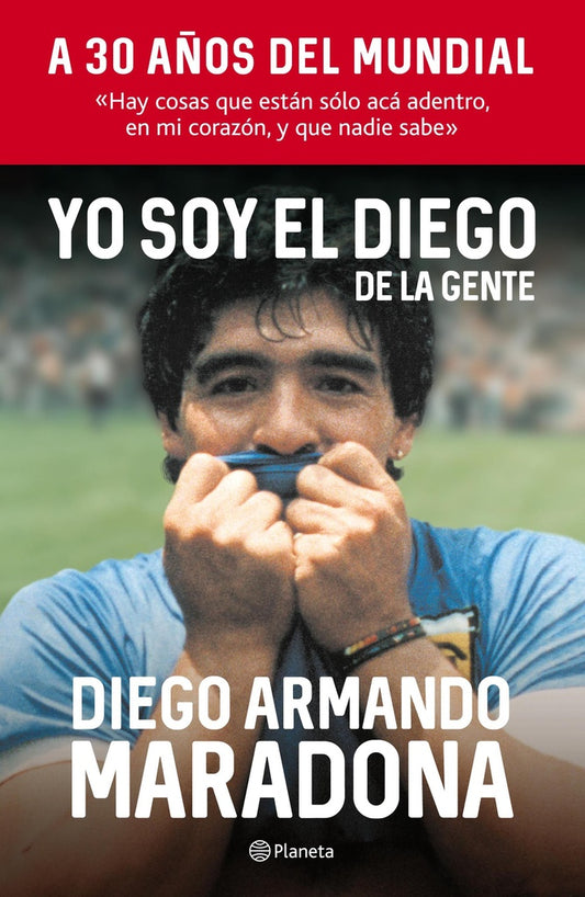Portada de libro: “YO SOY EL DIEGO DE LA GENTE” y “Diego Armando Maradona”