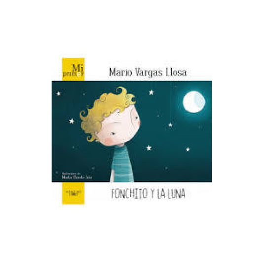 FONCHITO Y LA LUNA | Mario Vargas Llosa