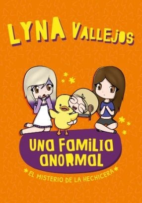 Portada de libro «Una familia anormal» con personajes y «El misterio de la hechicera»