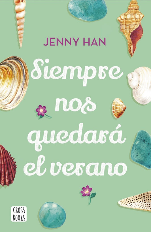 Siempre nos quedará el verano | Jenny Han
