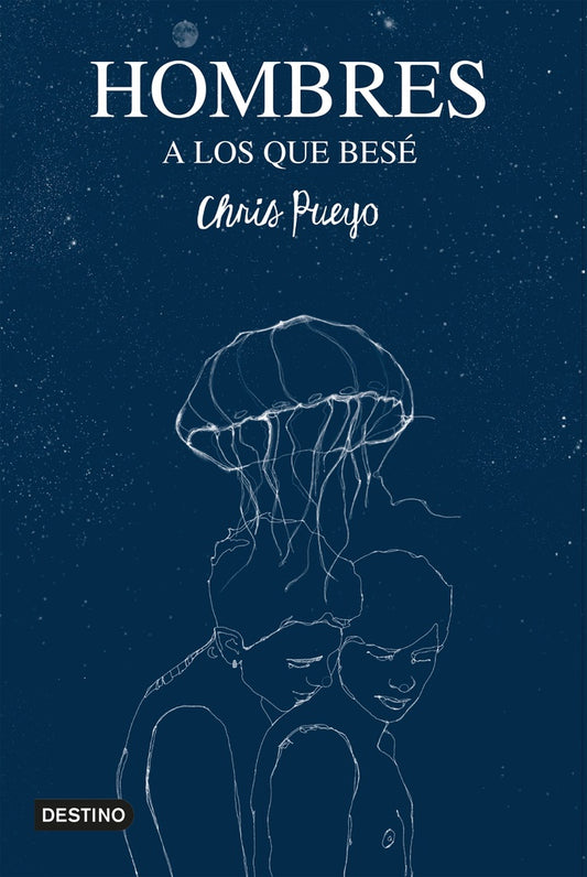 Hombres a los que besé | Chris Pueyo