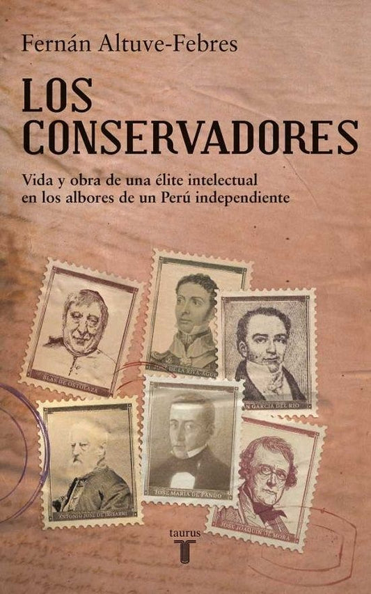 CONSERVADORES, LOS | Fernán Altuve-Febres
