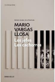 JEFES, LOS / CACHORROS, LOS | Mario Vargas Llosa