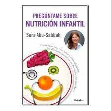 PREGUNTAME SOBRE NUTRICION INFANTIL | Sara Abu-Sabbah
