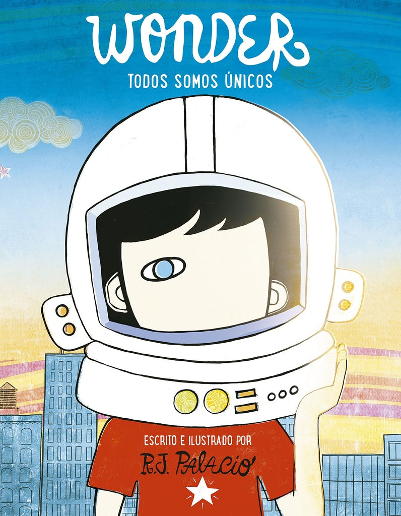 WONDER: TODOS SOMOS UNICOS | R.J. Palacio