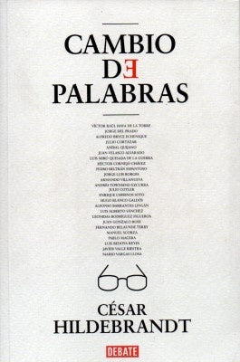 CAMBIO DE PALABRAS | Csar Hildebrandt