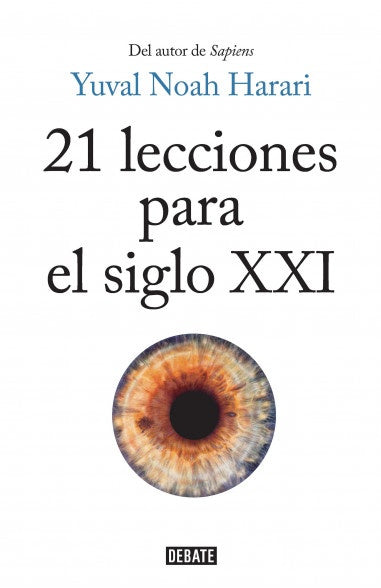 21 LECCIONES PARA EL SIGLO XXI | Yuval Noah Harari
