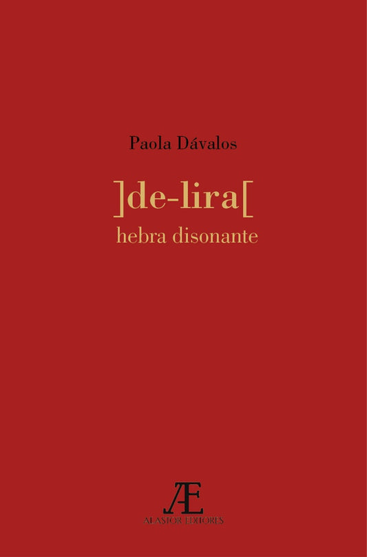 de-lira. hebra disonante | Paola Davalos