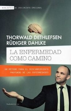 ENFERMEDAD COMO CAMINO (COLECC) | THORWALD/DAHLKE  RUDIGER DETHLEFSEN