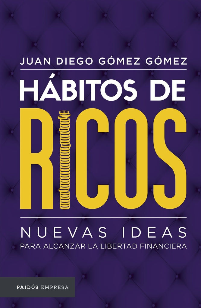 Hábitos de ricos | Juan Diego Gómez Gómez