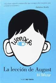 WONDER 1. LA LECCION DE AUGUST | R.J. Palacio