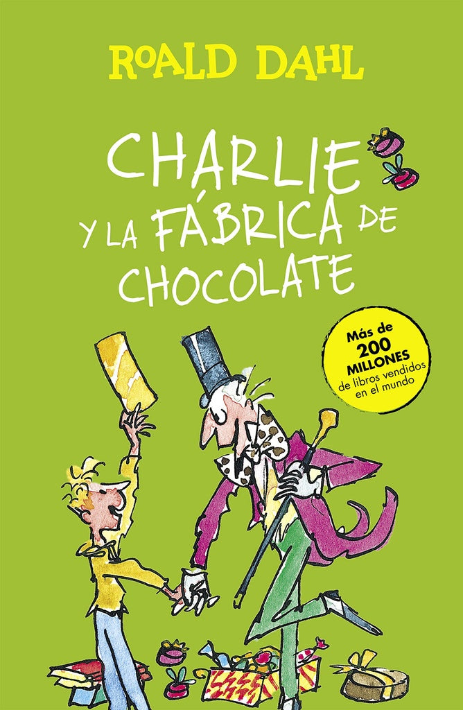 CHARLIE Y LA FABRICA DE CHOCOLATE | Roald Dahl