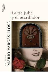 TIA JULIA Y EL ESCRIBIDOR, LA | Mario Vargas Llosa