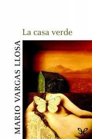 CASA VERDE, LA | Mario Vargas Llosa
