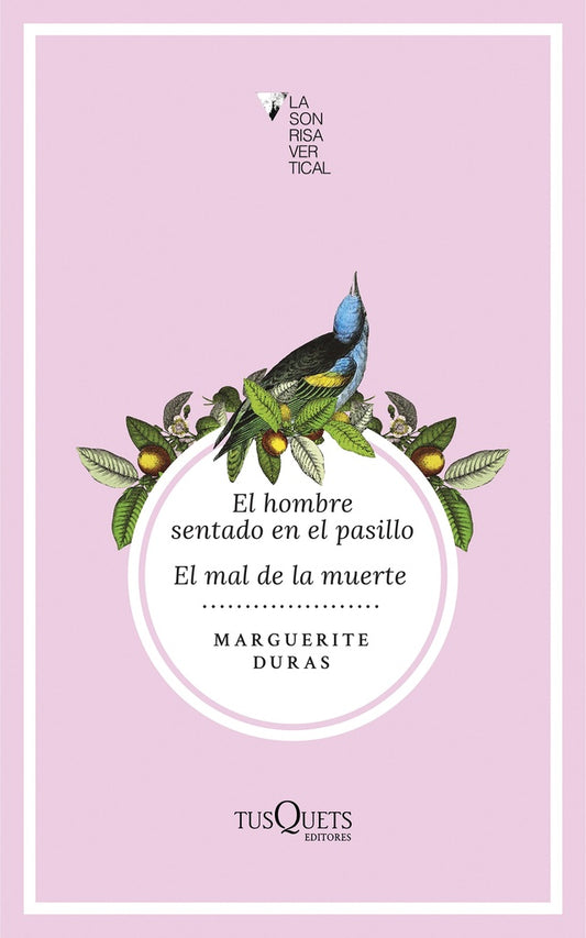El hombre sentado en el pasillo y El mal de la mue | Marguerite Duras