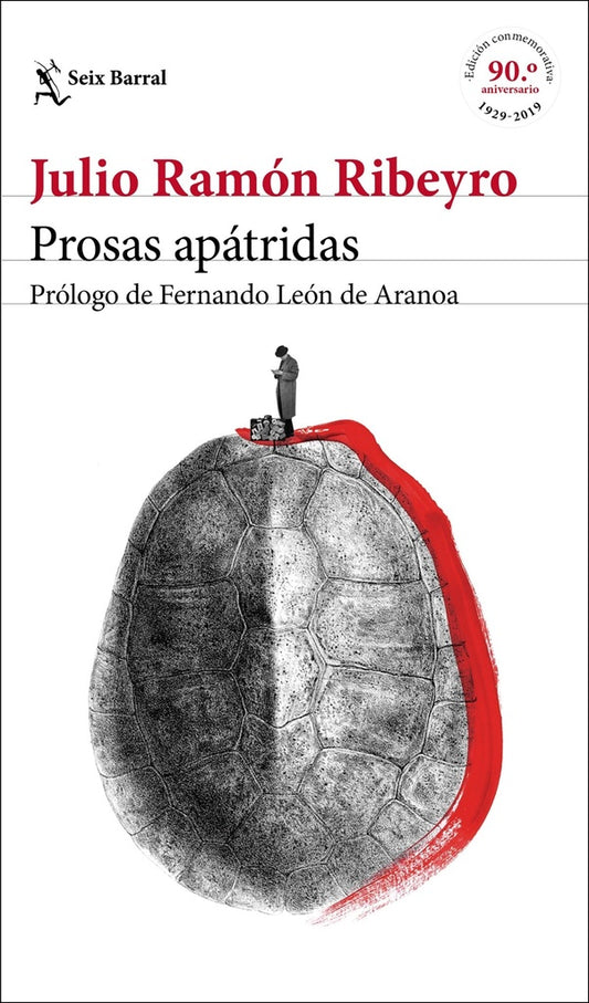 Prosas apátridas (ed. conmemorativa) | Julio Ramón Ribeyro